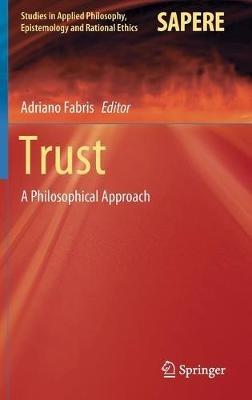 Trust: A Philosophical Approach - cover