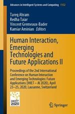 Human Interaction, Emerging Technologies and Future Applications II: Proceedings of the 2nd International Conference on Human Interaction and Emerging Technologies: Future Applications (IHIET – AI 2020), April 23-25, 2020, Lausanne, Switzerland