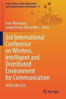 3rd International Conference on Wireless, Intelligent and Distributed Environment for Communication: WIDECOM 2020 - cover
