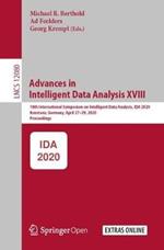 Advances in Intelligent Data Analysis XVIII: 18th International Symposium on Intelligent Data Analysis, IDA 2020, Konstanz, Germany, April 27–29, 2020, Proceedings