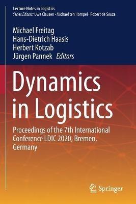 Dynamics in Logistics: Proceedings of the 7th International Conference LDIC 2020, Bremen, Germany - cover
