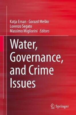 Water, Governance, and Crime Issues - cover
