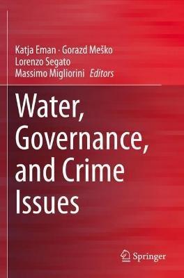 Water, Governance, and Crime Issues - cover