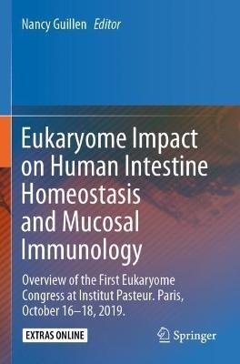 Eukaryome Impact on Human Intestine Homeostasis and Mucosal Immunology: Overview of the First Eukaryome Congress at Institut Pasteur. Paris, October 16–18, 2019. - cover