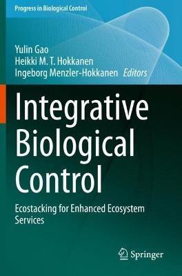 Integrative Biological Control: Ecostacking for Enhanced Ecosystem Services - cover