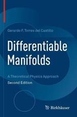 Differentiable Manifolds: A Theoretical Physics Approach