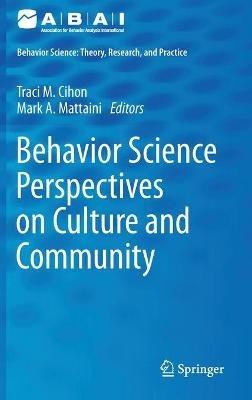 Behavior Science Perspectives on Culture and Community - cover