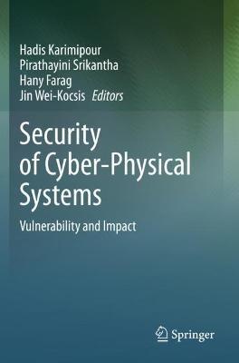 Security of Cyber-Physical Systems: Vulnerability and Impact - cover