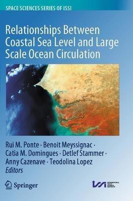 Relationships Between Coastal Sea Level and Large Scale Ocean Circulation - cover
