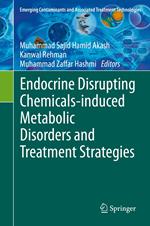 Endocrine Disrupting Chemicals-induced Metabolic Disorders and Treatment Strategies