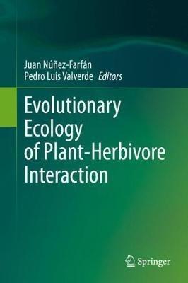 Evolutionary Ecology of Plant-Herbivore Interaction - cover