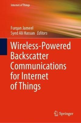 Wireless-Powered Backscatter Communications for Internet of Things - cover