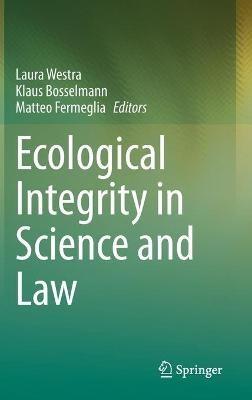 Ecological Integrity in Science and Law - cover