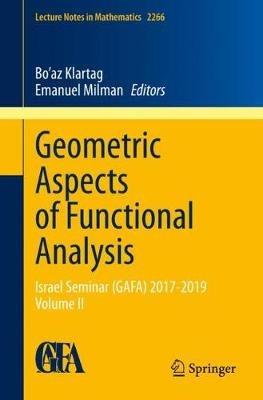 Geometric Aspects of Functional Analysis: Israel Seminar (GAFA) 2017-2019  Volume II - cover
