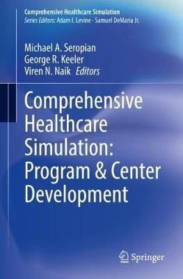 Comprehensive Healthcare Simulation: Program & Center Development - cover