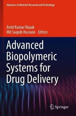 Advanced Biopolymeric Systems for Drug Delivery - cover