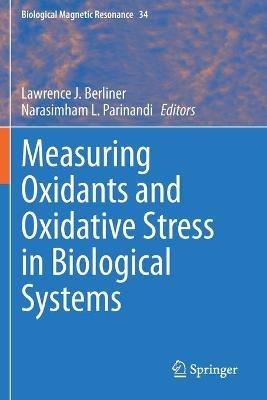Measuring Oxidants and Oxidative Stress in Biological Systems - cover