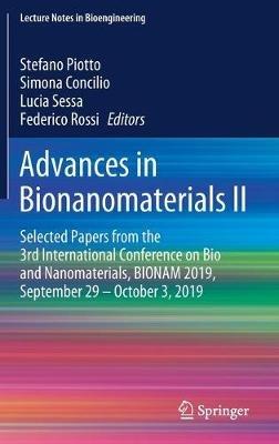 Advances in Bionanomaterials II: Selected Papers from the 3rd International Conference on Bio and Nanomaterials, BIONAM 2019, September 29 – October 3, 2019 - cover