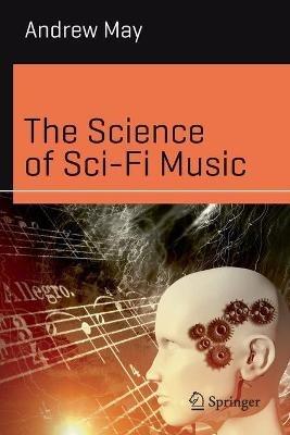 The Science of Sci-Fi Music - Andrew May - cover