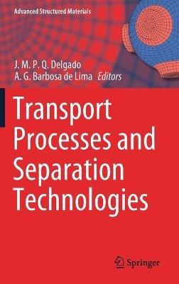 Transport Processes and Separation Technologies - cover