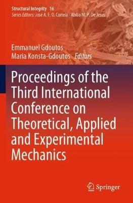 Proceedings of the Third International Conference on Theoretical, Applied and Experimental Mechanics - cover