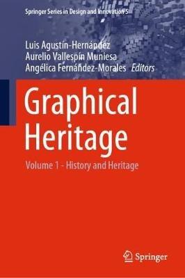Graphical Heritage: Volume 1 - History and Heritage - cover