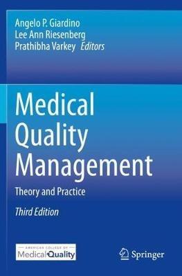 Medical Quality Management: Theory and Practice - cover