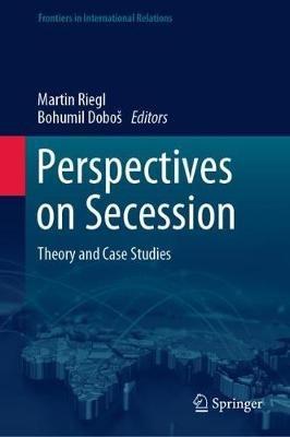 Perspectives on Secession: Theory and Case Studies - cover