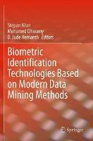 Biometric Identification Technologies Based on Modern Data Mining Methods - cover