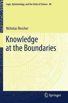 Knowledge at the Boundaries - Nicholas Rescher - cover