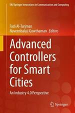 Advanced Controllers for Smart Cities: An Industry 4.0 Perspective