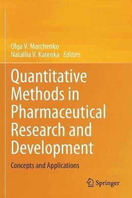 Quantitative Methods in Pharmaceutical Research and Development: Concepts and Applications - cover