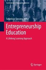 Entrepreneurship Education: A Lifelong Learning Approach