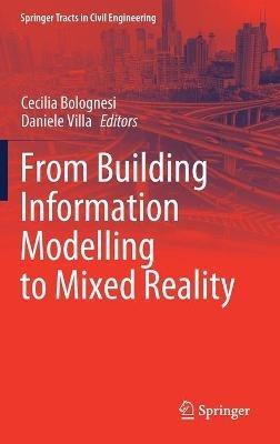 From Building Information Modelling to Mixed Reality - cover