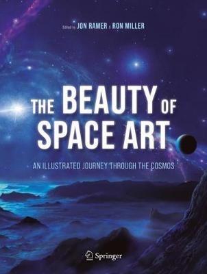 The Beauty of Space Art: An Illustrated Journey Through the Cosmos - cover