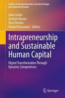 Intrapreneurship and Sustainable Human Capital: Digital Transformation Through Dynamic Competences - cover