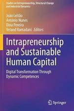 Intrapreneurship and Sustainable Human Capital: Digital Transformation Through Dynamic Competences