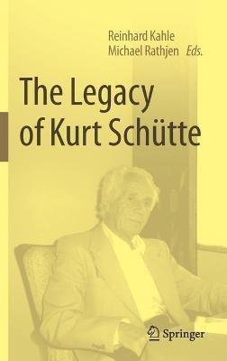 The Legacy of Kurt Schütte - cover