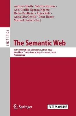 The Semantic Web: 17th International Conference, ESWC 2020, Heraklion, Crete, Greece, May 31–June 4, 2020, Proceedings - cover