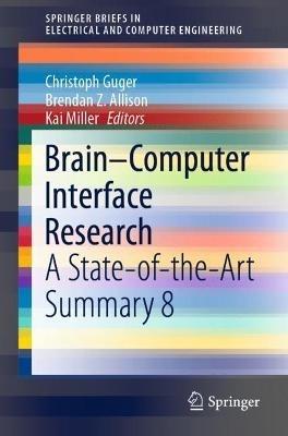 Brain–Computer Interface Research: A State-of-the-Art Summary 8 - cover
