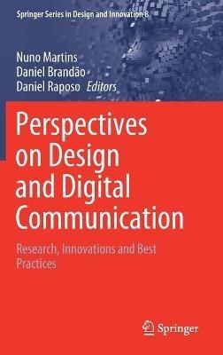 Perspectives on Design and Digital Communication: Research, Innovations and Best Practices - cover