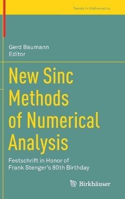 New Sinc Methods of Numerical Analysis: Festschrift in Honor of Frank Stenger's 80th Birthday - cover
