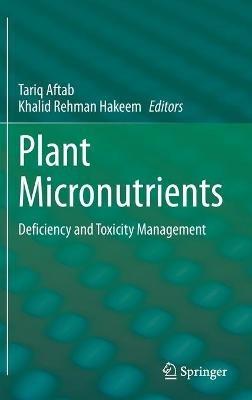 Plant Micronutrients: Deficiency and Toxicity Management - cover