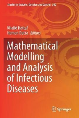 Mathematical Modelling and Analysis of Infectious Diseases - cover