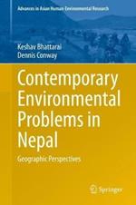 Contemporary Environmental Problems in Nepal: Geographic Perspectives