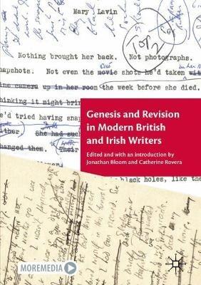 Genesis and Revision in Modern British and Irish Writers - cover