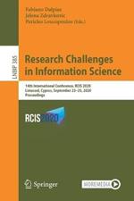 Research Challenges in Information Science: 14th International Conference, RCIS 2020, Limassol, Cyprus, September 23–25, 2020, Proceedings