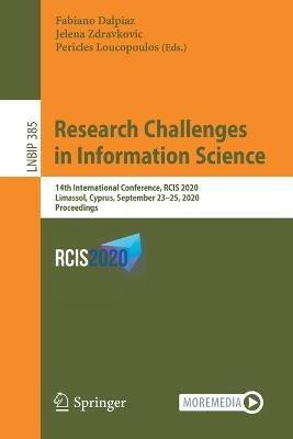 Research Challenges in Information Science: 14th International Conference, RCIS 2020, Limassol, Cyprus, September 23–25, 2020, Proceedings - cover
