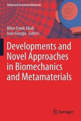 Developments and Novel Approaches in Biomechanics and Metamaterials - cover