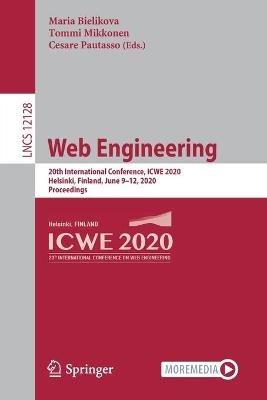 Web Engineering: 20th International Conference, ICWE 2020, Helsinki, Finland, June 9–12, 2020, Proceedings - cover